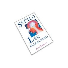 Světlo - Lék budoucnosti   