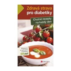 Zdravá strava pro diabetiky  Ostatní Knihy o zdraví Praktický průvodce pro diabetiky obsahuje důležité informace nezbytné pro život s cukrovkou. Informace o diabetu a...